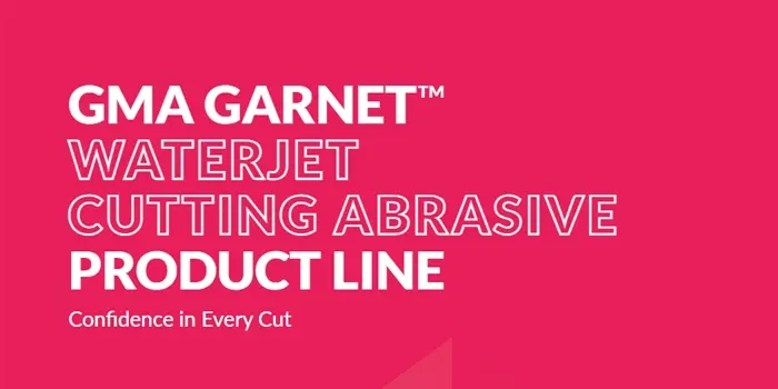 GMA Garnet waterjet abrasives product line